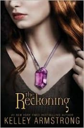 book cover of The Reckoning by Kelley Armstrong
