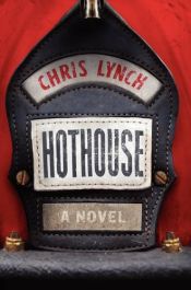 book cover of Hothouse by Chris Lynch