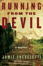 book cover of Running from the Devil by Jamie Freveletti