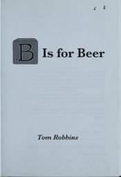 book cover of B Is for Beer by Tom Robbins