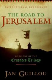 book cover of The Road to Jerusalem by Jan Guillou