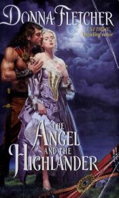 book cover of The Angel and the Highlander (Sinclare Brothers, No.3) by Donna Fletcher