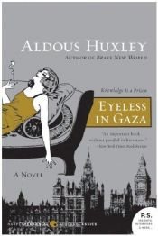 book cover of Eyeless in Gaza by אלדוס האקסלי