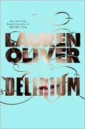 book cover of Delirium by Lauren Oliver