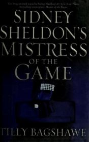 book cover of Sidney Sheldon's Mistress of the Game by Sidney Sheldon
