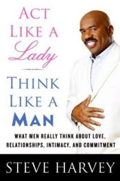 book cover of Pense como um homem, aja como uma dama  by Steve Harvey