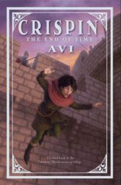 book cover of Crispin: The End of Time (bk 3) by Avi