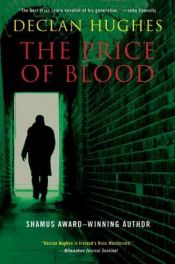 book cover of The Price of Blood by Declan Hughes