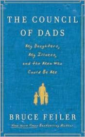 book cover of The Council of Dads by Bruce Feiler