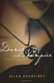 book cover of Dance With a Vampire by Ellen Schreiber