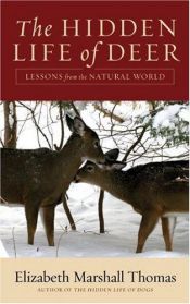 book cover of The hidden life of deer : lessons from the natural world by Elizabeth Marshall Thomas