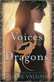 book cover of Voices Of Dragons by Carrie Vaughn