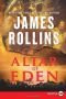 ALTER OF EDEN by New York Times Best Selling Author James Rollins