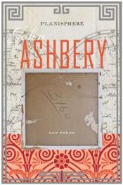 book cover of Planisphere: New Poems by John Ashbery