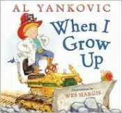 book cover of When I Grow Up (1 Feb 2011 Release) by Al Yankovic