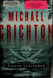 book cover of Pirate latitudes by Michael Crichton