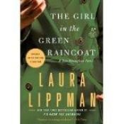 book cover of The Girl in the Green Raincoat: A Tess Monaghan Novel (Review for netGalley) by Laura Lippman