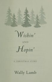 book cover of Wishin' and Hopin' by Wally Lamb