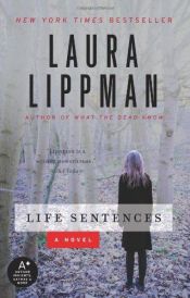 book cover of Life sentences by Laura Lippman