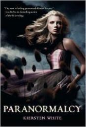 book cover of Paranormalcy next book will come soon by Kiersten White