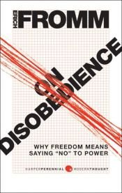 book cover of On Disobedience: Why Freedom Means Saying "No" To Power by Эрих Фромм