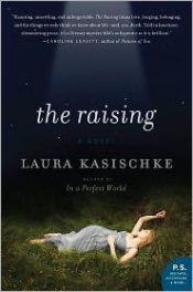 book cover of The Raising the Raising: A Novel a Novel by Laura Kasischke