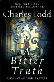 book cover of A Bitter Truth: A Bess Crawford Mystery (Bess Crawford Mysteries) by Charles Todd
