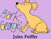 book cover of Bark, George (Over-sized Fiction) by Jules Feiffer