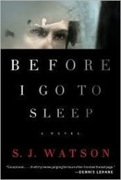 book cover of Before I Go to Sleep by S.J. Watson