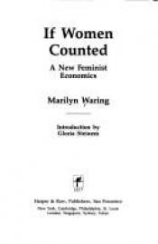 book cover of If Women Counted: A New Feminist Economics by Marilyn Waring