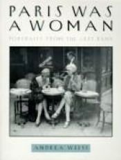 book cover of Paris Was a Woman: Portraits from the Left Bank by Andrea Weiss