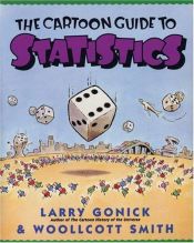 book cover of The cartoon guide to statistics by Larry Gonick
