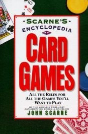 book cover of Scarne's Encyclopedia of card games by John Scarne