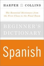 book cover of Beginner's Spanish dictionary by HarperCollins