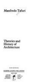 book cover of Theories and history of architecture by Manfredo Tafuri