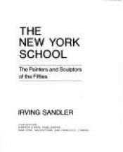 book cover of The New York School by Irving Sandler