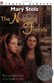 book cover of The Noonday Friends by Mary Stolz