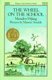 book cover of The Wheel on the School by Meindert DeJong