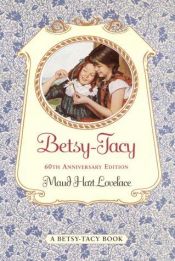 book cover of Betsy-Tacy by Maud Hart Lovelace