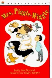book cover of Mrs. Piggle-Wiggle (Mrs. Piggle-Wiggle Series) by Betty MacDonald