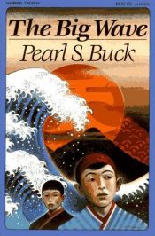 book cover of The Big Wave by Pearl S. Buck