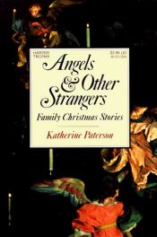 book cover of Angels and Other Strangers (rpkg): Family Christmas Stories by Katherine Paterson