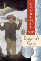 book cover of Dragon's Gate by Laurence Yep