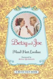 book cover of Betsy and Joe by Maud Hart Lovelace