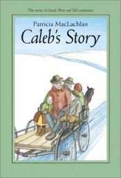 book cover of Caleb by Patricia MacLachlan