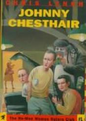 book cover of Johnny Chesthair by Chris Lynch
