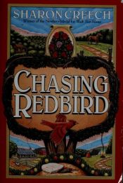 book cover of Chasing Redbird by 莎朗·克里奇