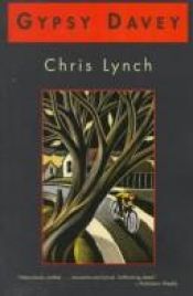 book cover of Gypsy Davey by Chris Lynch