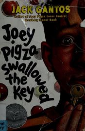 book cover of Joey Pigza Swallowed the Key by Jack Gantos