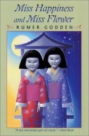 book cover of Miss Happiness and Miss Flower by Rumer Godden